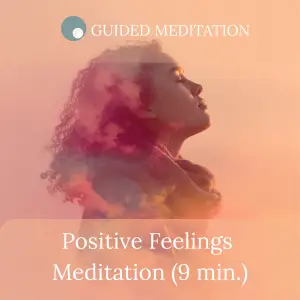 positive feelings meditation